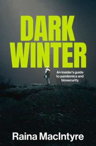Knjiga Dark Winter Raina MacIntyre