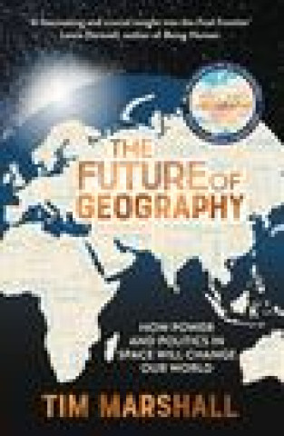 Book FUTURE OF GEOGRAPHY MARSHALL  TIM