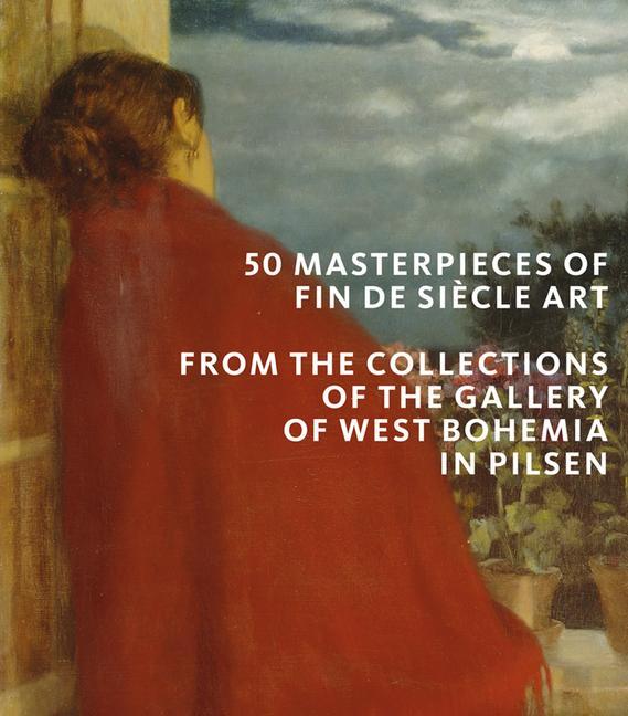 Książka 50 Masterpieces of Fin de Siecle Art Roman Musil