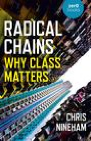Knjiga Radical Chains Chris Nineham