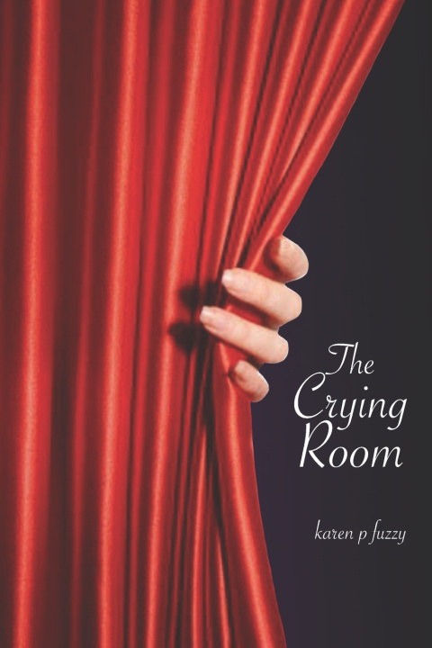 Knjiga Crying Room Karen P Fuzzy