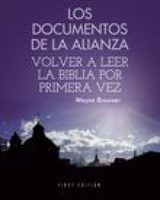 Knjiga Los Documentos de la Alianza Wayne Brouwer