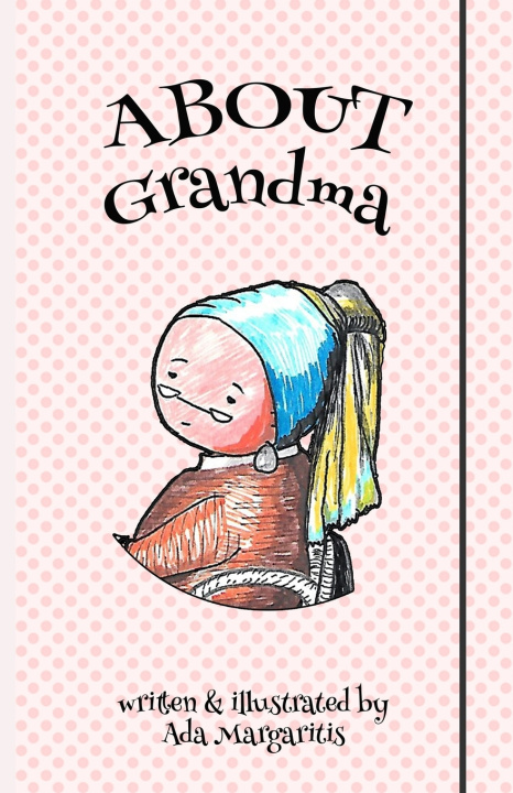 Knjiga About Grandma Ada Margaritis