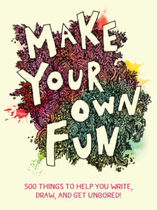 Koledar/Rokovnik Make Your Own Fun Chronicle Books