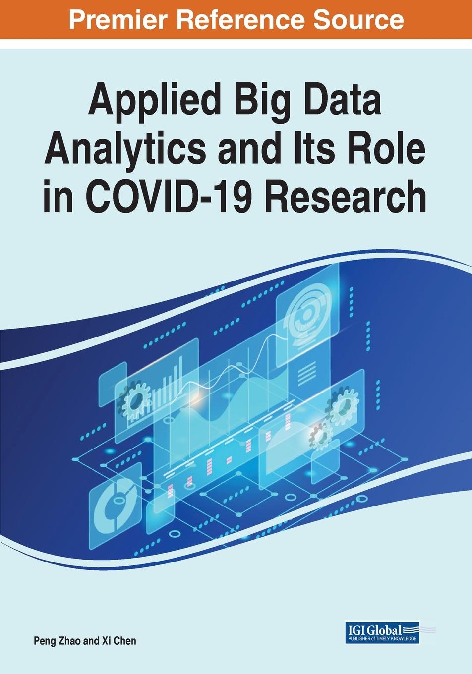 Buch Applied Big Data Analytics and Its Role in COVID-19 Research Peng Zhao