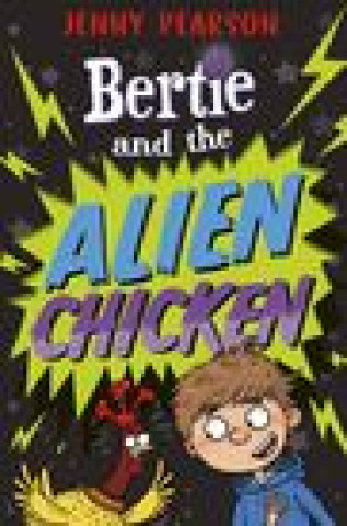 Buch Bertie and the Alien Chicken Jenny Pearson