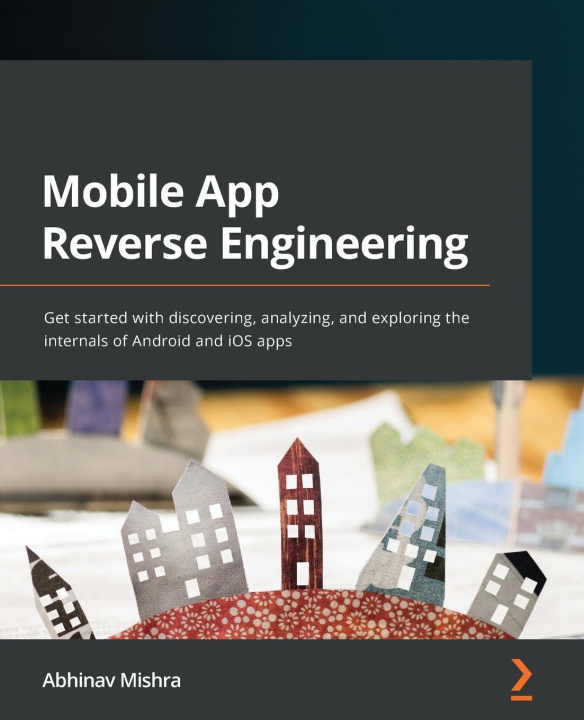 Book Mobile App Reverse Engineering Abhinav Mishra