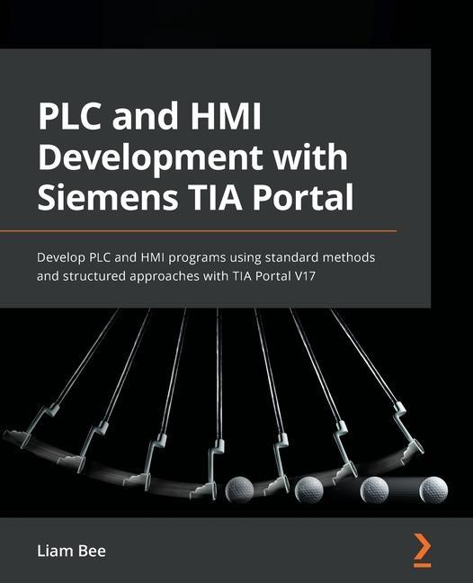 Kniha PLC and HMI Development with Siemens TIA Portal Liam Bee