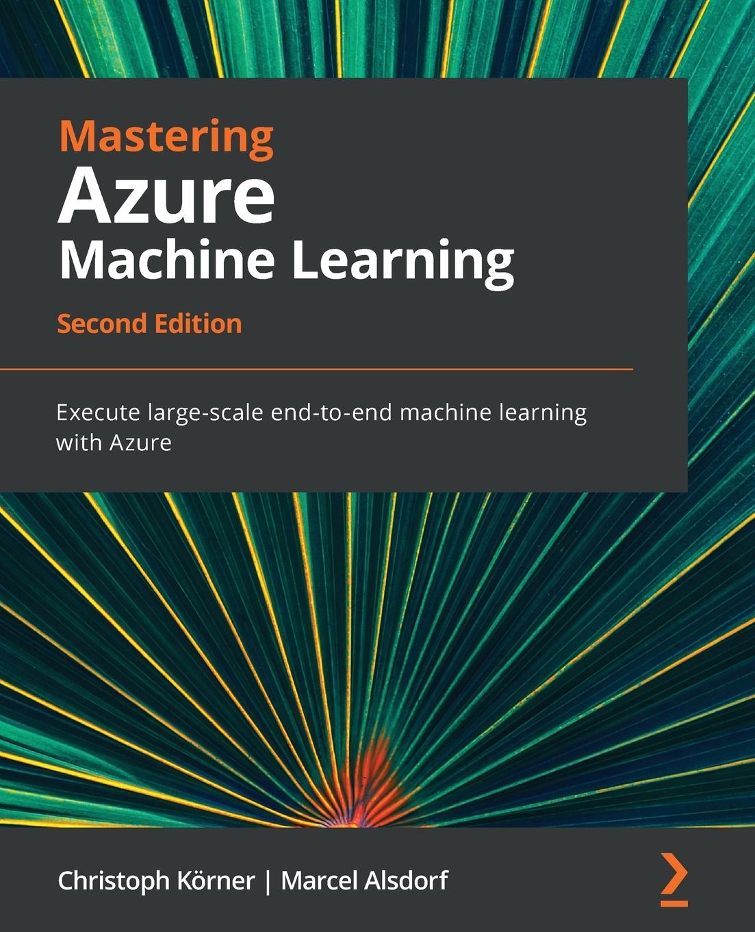 Carte Mastering Azure Machine Learning Christoph Korner