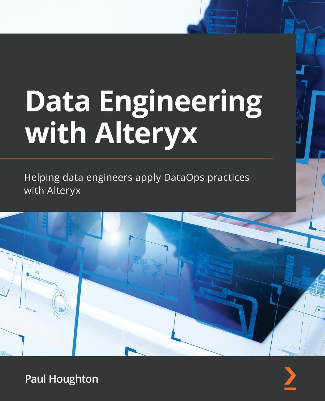 Kniha Data Engineering with Alteryx Paul Houghton