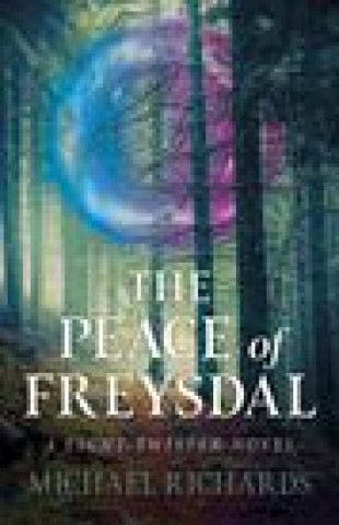 Kniha Peace of Freysdal, The - A Light-Twister Novel Michael Richards