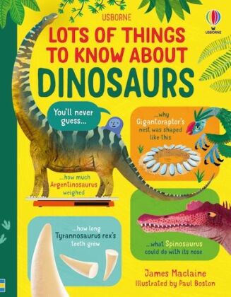 Book LOTS OF THINGS TO KNOW ABOUT DINOSAURS JAMES MACLAINE