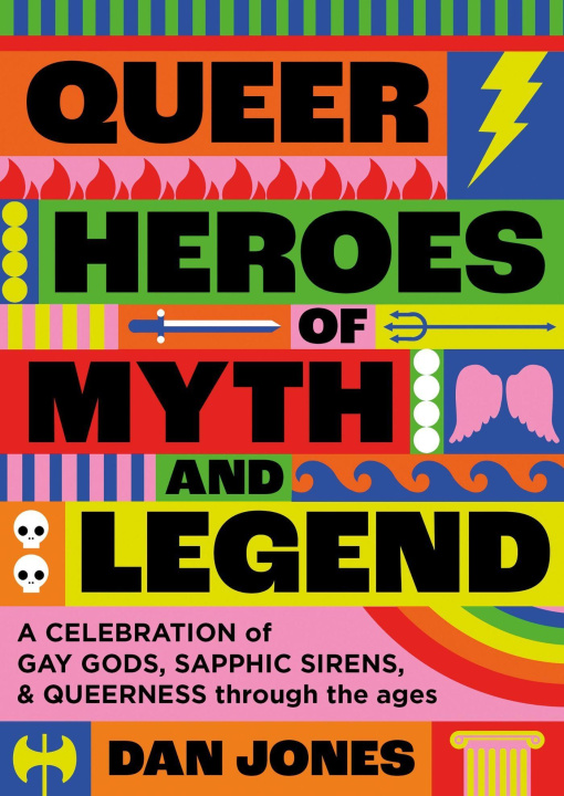Kniha Queer Heroes of Myth and Legend Dan Jones