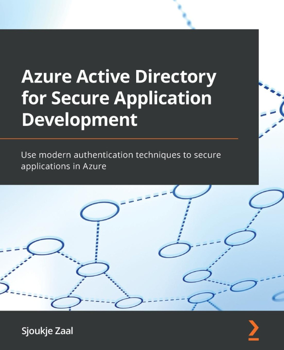 Book Azure Active Directory for Secure Application Development Sjoukje Zaal