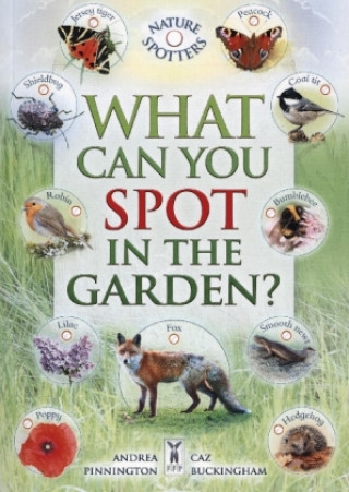 Kniha What Can You Spot in the Garden? Caz Buckingham