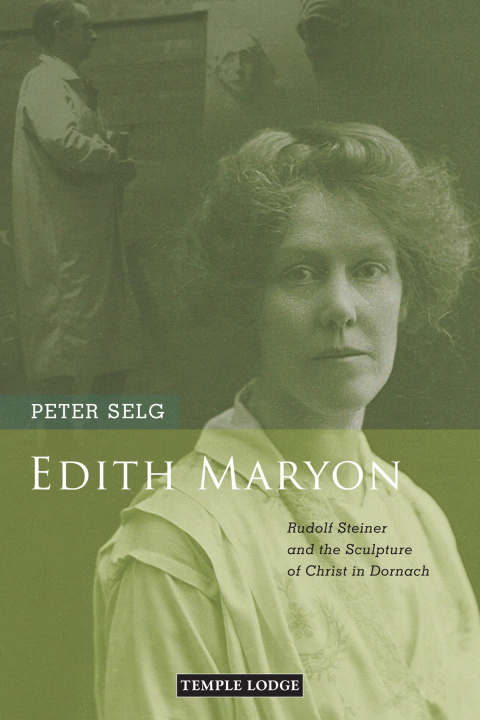 Książka Edith Maryon Peter Selg