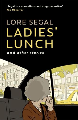 Carte Ladies' Lunch Lore Segal