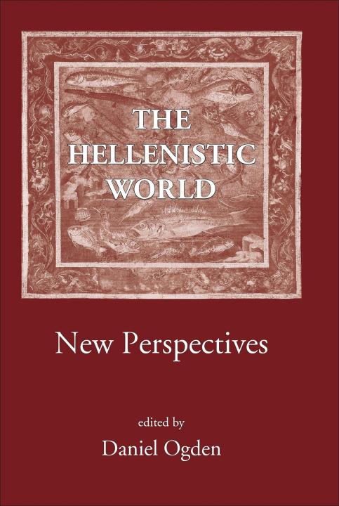 Knjiga Hellenistic World Daniel Ogden