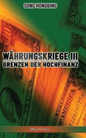 Buch Wahrungskrieg III Song Hongbing