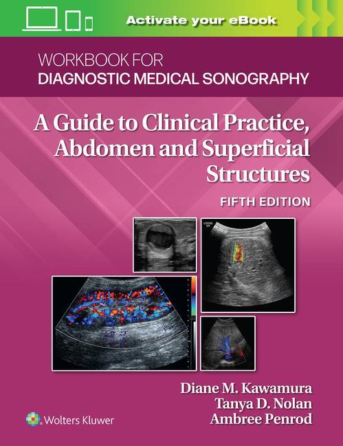 Könyv Workbook for Diagnostic Medical Sonography: Abdominal And Superficial Structures Diane Kawamura