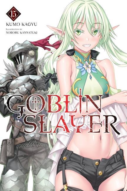 Carte Goblin Slayer, Vol. 15 (light novel) Kumo Kagyu