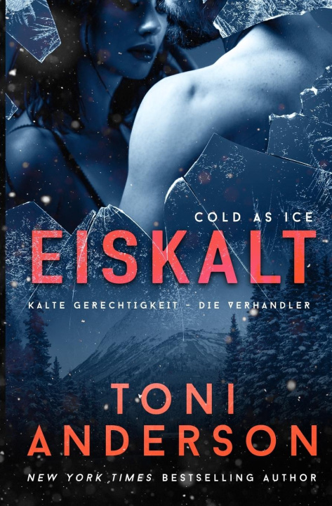 Knjiga Eiskalt Toni Anderson