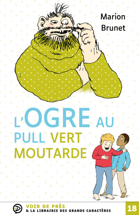 Knjiga L'OGRE AU PULL VERT MOUTARDE Brunet