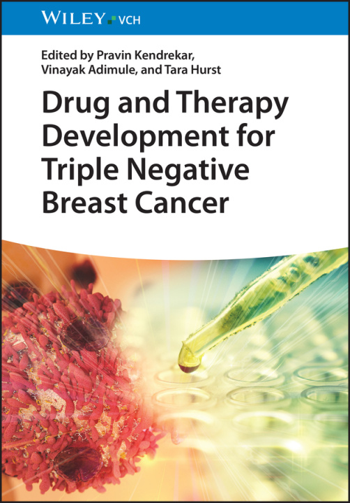 Buch Drug and Therapy Development for Triple Negative Breast Cancer P Kendrekar
