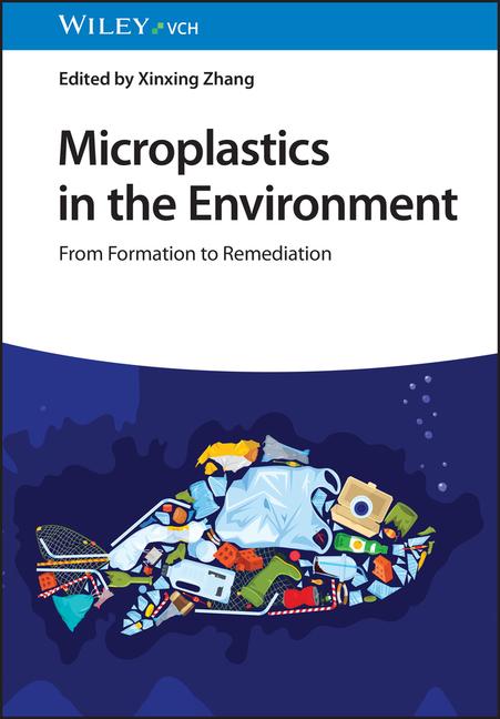 Kniha Microplastics in the Environment - From Formation to Remediation X Zhang