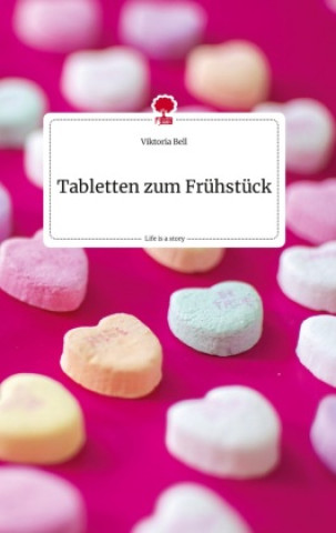 Книга Tabletten zum Frühstück. Life is a Story - story.one 