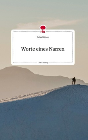 Carte Worte eines Narren. Life is a Story - story.one 