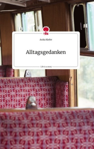 Carte Alltagsgedanken. Life is a Story - story.one 
