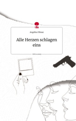 Libro Alle Herzen schlagen eins. Life is a Story - story.one 