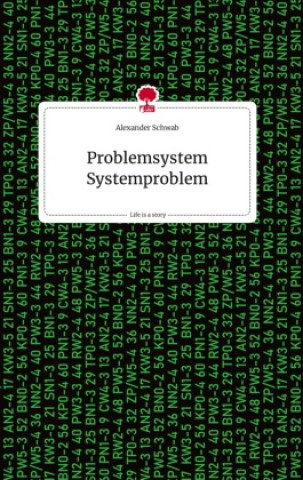 Knjiga Problemsystem Systemproblem. Life is a Story - story.one Alexander Schwab