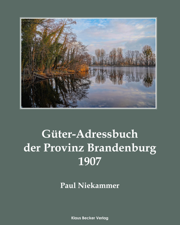 Kniha Güter-Adressbuch der Provinz Brandenburg, 1907 