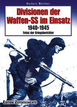 Kniha Divisionen der Waffen-SS im Einsatz 1940-1945 