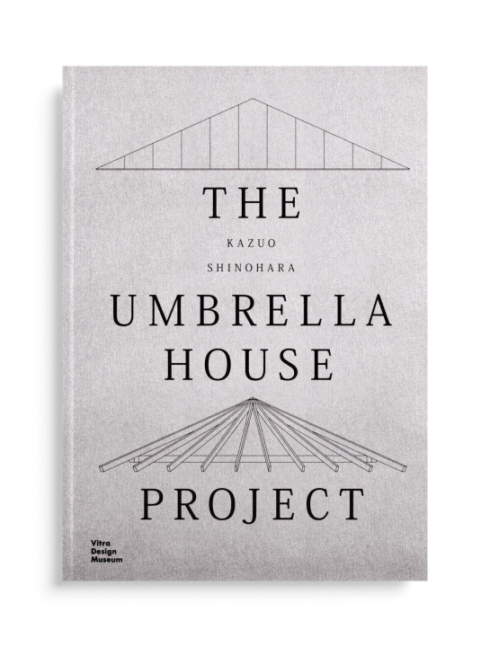 Kniha Kazuo Shinohara: The Umbrella House Project Christian Dehli