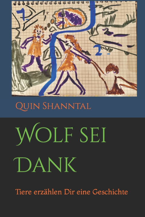 Knjiga Wolf sei Dank Quin Shanntal