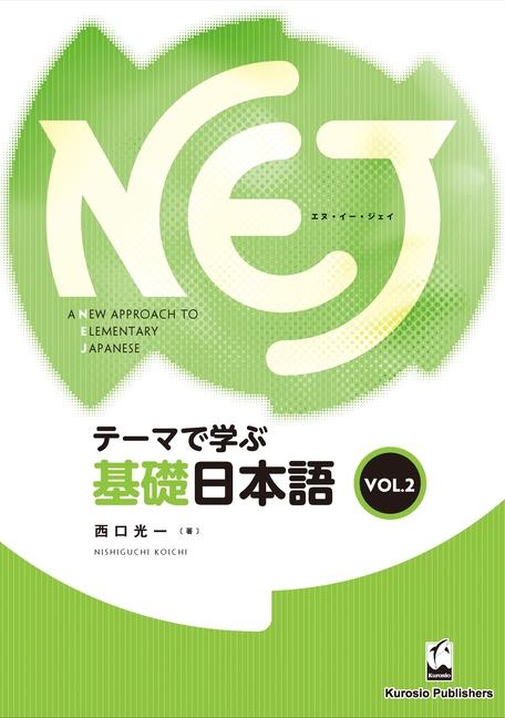Libro NEJ: A NEW APPROACH TO ELEMENTARY JAPANESE VOL. 2 Koichi Nishiguchi