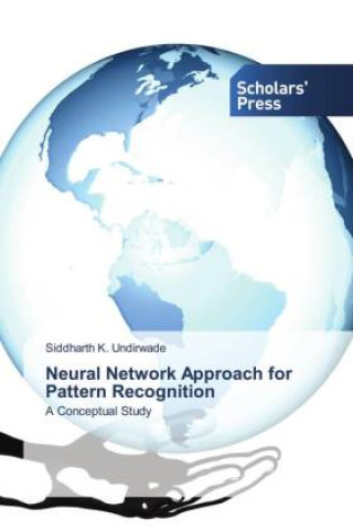 Boek Neural Network Approach for Pattern Recognition Siddharth   K. Undirwade