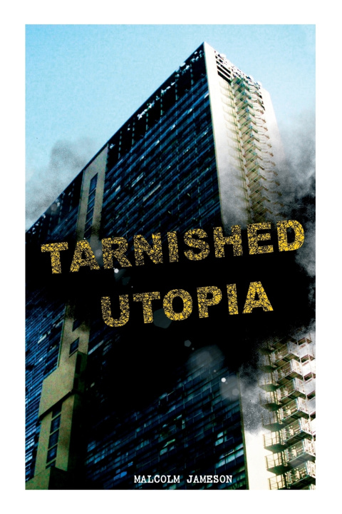 Kniha Tarnished Utopia Malcolm Jameson