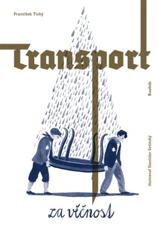 Book Transport za věčnost František Tichý