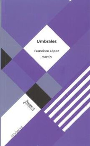 Knjiga Umbrales FRANCISCO LOPEZ MARTIN