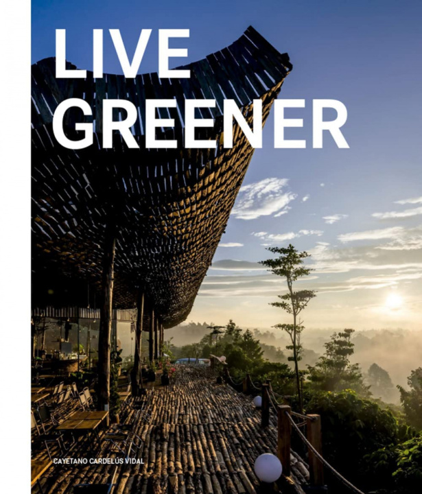 Buch Live Greener Cayetano Cardelius