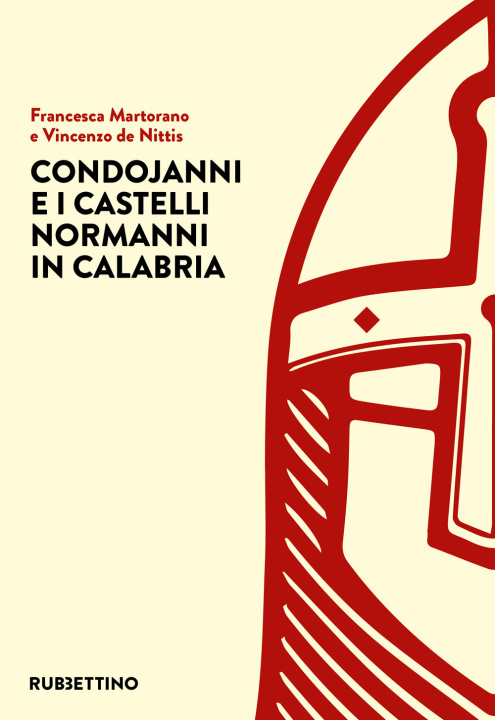 Kniha Condojanni e i castelli normanni in Calabria Francesca Martorano