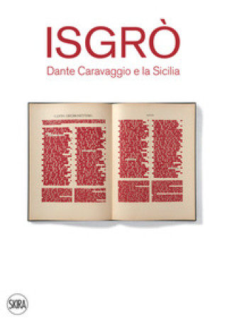 Buch Isgrò. Dante Caravaggio e la Sicilia Marco Bazzini
