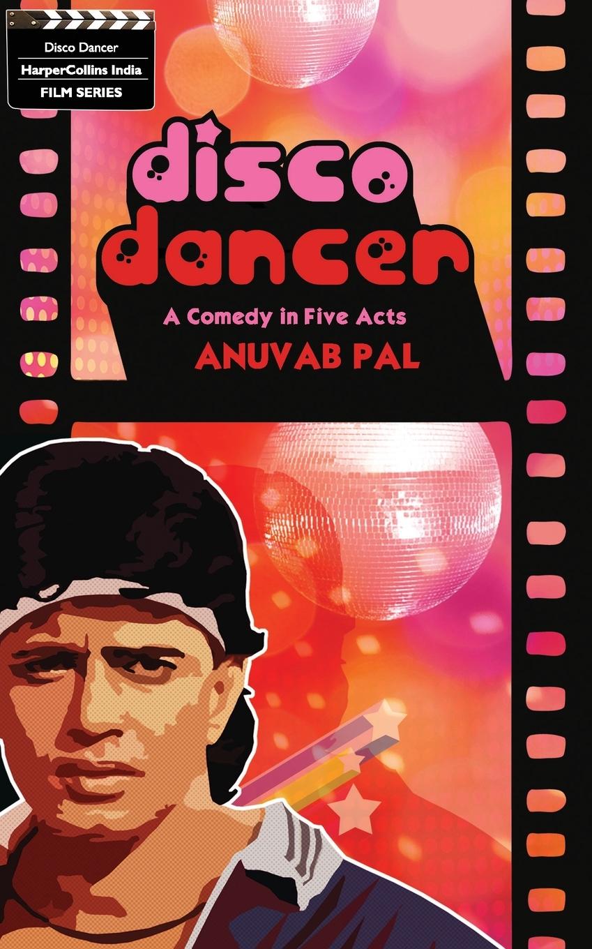 Knjiga Disco Dancer Anuvab Pal