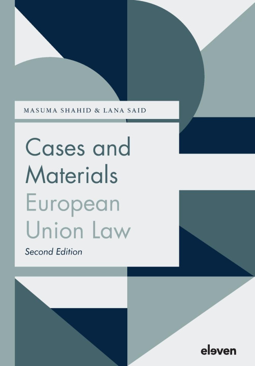Kniha Cases and Materials European Union Law Masuma Shahid