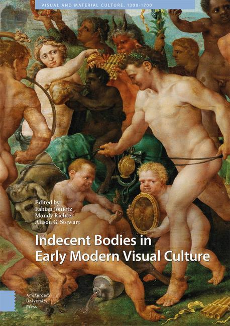 Kniha Indecent Bodies in Early Modern Visual Culture 