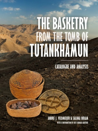 Kniha Basketry from the Tomb of Tutankhamun Andre Veldmeijer
